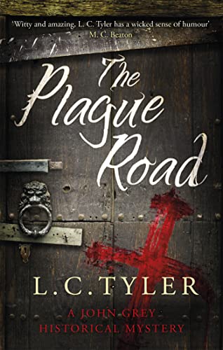 Stock image for The Plague Road: L.C. Tyler (A John Grey Historical Mystery) for sale by WorldofBooks