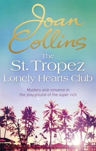 Beispielbild fr The St. Tropez Lonely Hearts Club zum Verkauf von Blackwell's