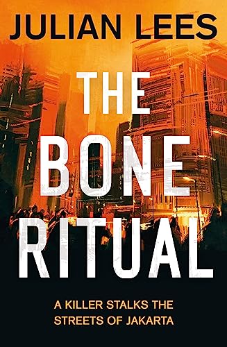 9781472123107: The Bone Ritual: B Format: a gripping thriller set in the teeming streets of contemporary Jakarta
