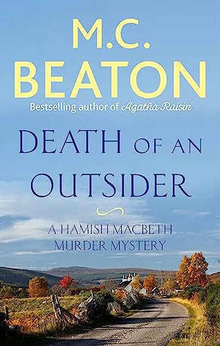 Imagen de archivo de Death of an Outsider (Hamish Macbeth) a la venta por WorldofBooks