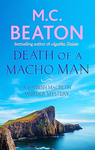 Stock image for Death of a Macho Man (Hamish Macbeth) for sale by WorldofBooks