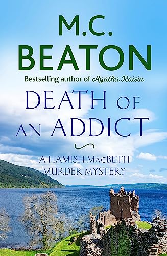 Beispielbild fr Death of an Addict (Hamish Macbeth) zum Verkauf von WorldofBooks
