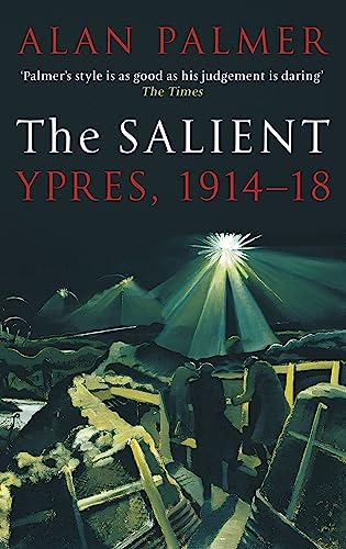 9781472124807: The Salient: Ypres, 1914-18