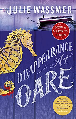 9781472124944: DISAPPEARANCE AT OARE: Now a major TV series, Whitstable Pearl, starring Kerry Godliman (Whitstable Pearl Mysteries)