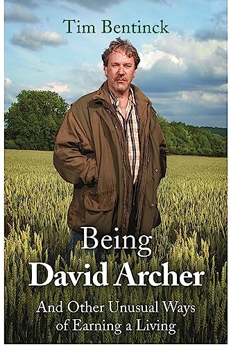 Stock image for Being David Archer: And Other Unusual Ways of Earning a Living for sale by Chiron Media