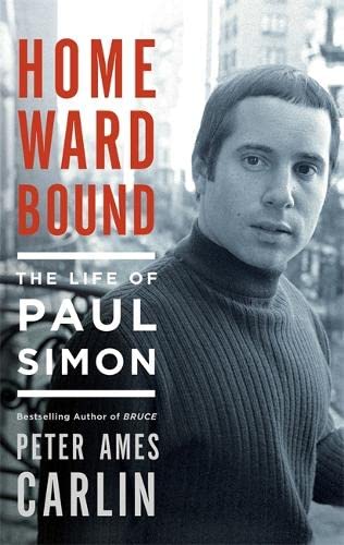 Stock image for Homeward Bound: The Life of Paul Simon for sale by AwesomeBooks