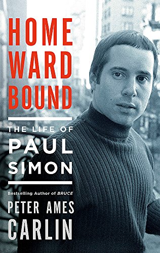 9781472125859: Homeward Bound: The Life of Paul Simon