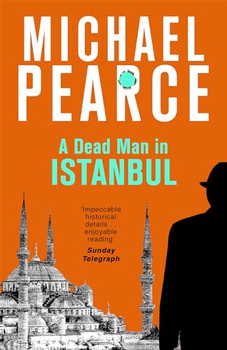 Imagen de archivo de A Dead Man in Istanbul a la venta por AwesomeBooks