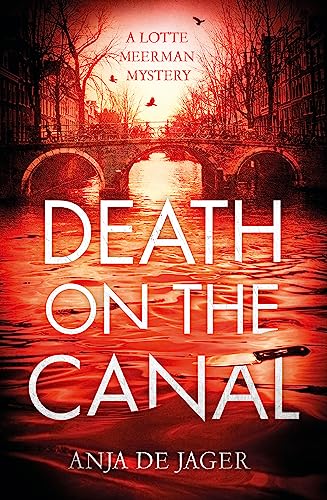 9781472126276: Death on the Canal (Lotte Meerman)