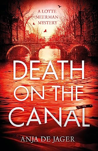 Stock image for Death on the Canal (Lotte Meerman) for sale by SecondSale