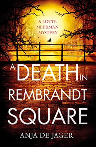 Imagen de archivo de A Death in Rembrandt Square (Lotte Meerman) a la venta por Bookoutlet1