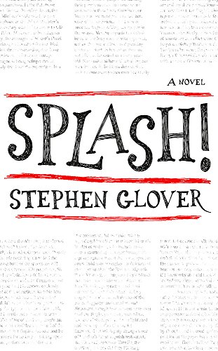 Beispielbild fr Splash!: A Novel zum Verkauf von WorldofBooks