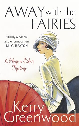 Stock image for Away with the Fairies (Phryne Fisher) for sale by Chiron Media