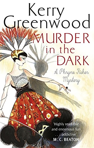 9781472126771: Murder in the Dark (Phryne Fisher)