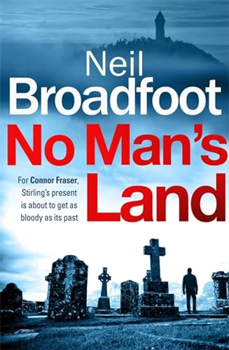 Imagen de archivo de No Mans Land (The Connor Fraser, 1) a la venta por Bookoutlet1