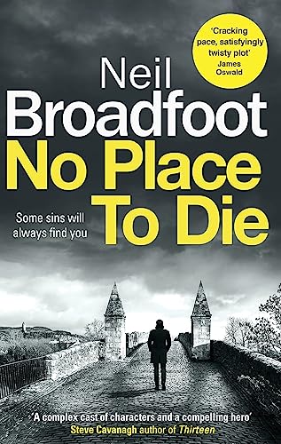 Beispielbild fr No Place to Die: A gritty and gripping crime thriller (Connor Fraser) zum Verkauf von WorldofBooks