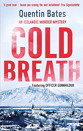 Stock image for Cold Breath (Gunnhildur Mystery) for sale by SecondSale