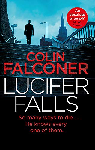 9781472127983: Lucifer Falls: The gripping authentic London crime thriller from the bestselling author (Charlie George)