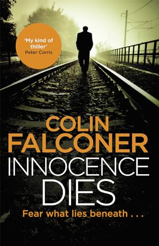 Beispielbild fr Innocence Dies: A gripping and gritty authentic London crime thriller from the bestselling author (Charlie George) zum Verkauf von WorldofBooks