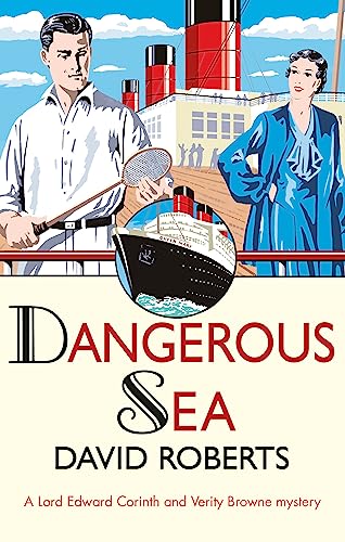9781472128096: Dangerous Sea: David Roberts (Lord Edward Corinth & Verity Browne)