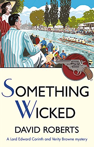 Stock image for Something Wicked (Lord Edward Corinth & Verity Browne) for sale by Chiron Media