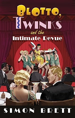 Stock image for Blotto, Twinks and the Intimate Revue for sale by Blackwell's