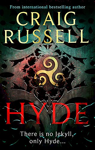 9781472128393: Hyde: WINNER OF THE 2021 McILVANNEY PRIZE FOR BEST CRIME BOOK OF THE YEAR: WINNER OF THE 2021 McILVANNEY AWARD & a thrilling Gothic masterpiece from the internationally bestselling author