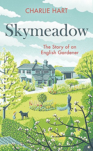 9781472128775: Skymeadow: Notes from an English Gardener