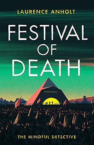 9781472130013: Festival of Death (The Mindful Detective)