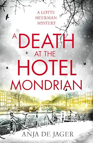 Stock image for A Death at the Hotel Mondrian (Lotte Meerman) for sale by Reuseabook
