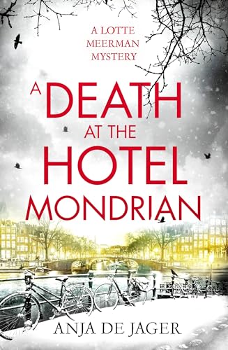 9781472130426: A Death at the Hotel Mondrian (Lotte Meerman)