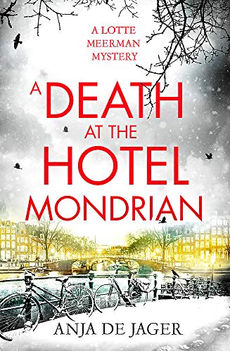 Stock image for A Death at the Hotel Mondrian for sale by Blackwell's