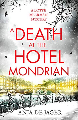 9781472130433: A Death at the Hotel Mondrian (Lotte Meerman)