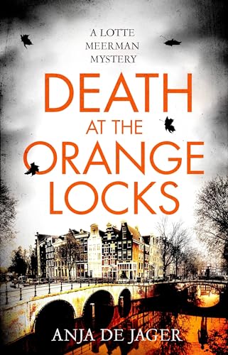 Beispielbild fr Death at the Orange Locks (Lotte Meerman) zum Verkauf von Bookoutlet1