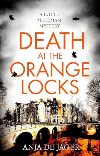 Imagen de archivo de Death at the Orange Locks (Lotte Meerman) a la venta por Bookoutlet1