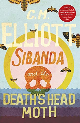 Stock image for Sibanda and the Death's Head Moth for sale by Blackwell's