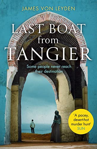 Imagen de archivo de Last Boat from Tangier a la venta por Blackwell's