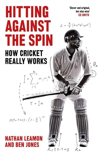 Imagen de archivo de Hitting Against the Spin: How Cricket Really Works a la venta por SecondSale