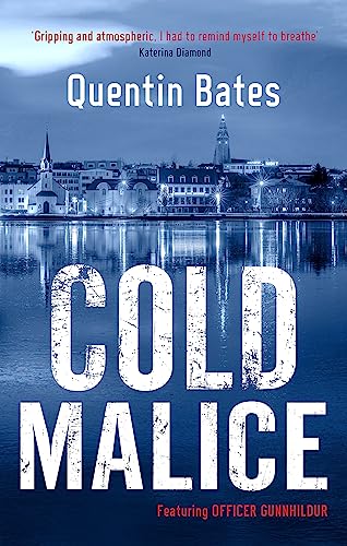 Stock image for Cold Malice (Gunnhildur Mystery) for sale by Bookoutlet1