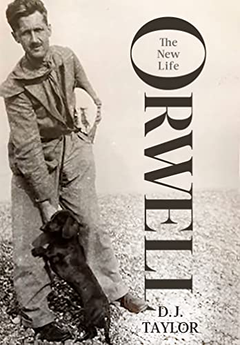 Imagen de archivo de Orwell: The New Life >>>> A SUPERB SIGNED & PREPUBLICATION DATED UK FIRST EDITION & FIRST PRINTING HARDBACK <<<< a la venta por Zeitgeist Books