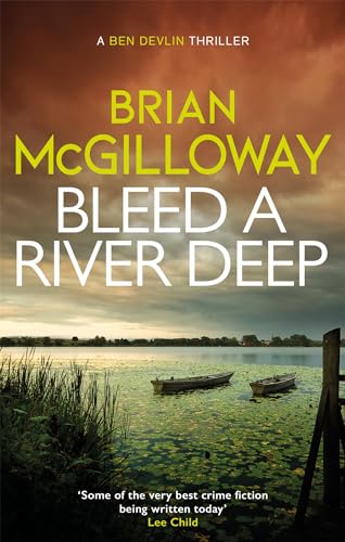 Stock image for Bleed a River Deep : Buried Secrets Are Unearthed in This Gripping Crime Novel for sale by GreatBookPrices
