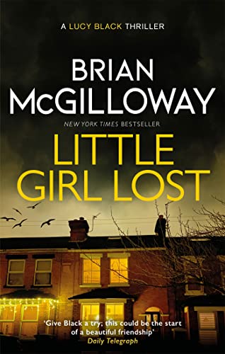 9781472133403: Little Girl Lost: an addictive crime thriller set in Northern Ireland (DS Lucy Black)