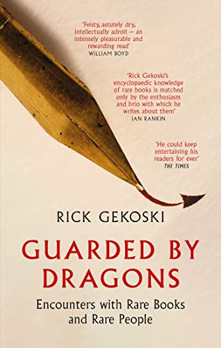 Beispielbild fr Guarded by Dragons: Encounters with Rare Books and Rare People zum Verkauf von Monster Bookshop