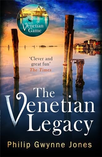 Beispielbild fr The Venetian Legacy: a haunting new thriller set in the beautiful and secretive islands of Venice from the bestselling author (The Nathan Sutherland Series) zum Verkauf von WorldofBooks
