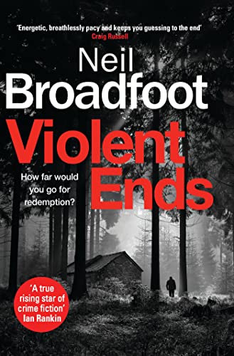 Stock image for Violent Ends: a gripping crime thriller (Connor Fraser) for sale by WorldofBooks