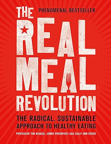 Stock image for The Real Meal Revolution: The Radical, Sustainable Approach to He for sale by Hawking Books