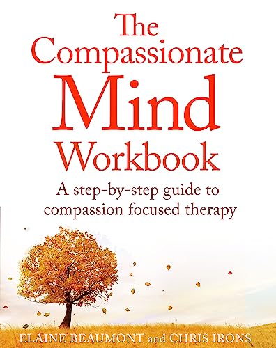 Beispielbild fr The Compassionate Mind Workbook zum Verkauf von Blackwell's
