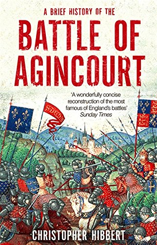 Imagen de archivo de A Brief History of the Battle of Agincourt a la venta por Irolita Books
