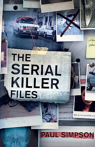 Stock image for The Serial Killer Files for sale by Blackwell's