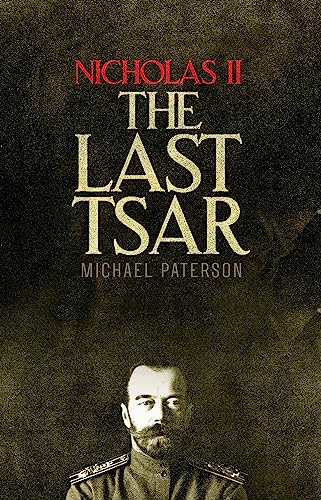 Beispielbild fr Nicholas II, The Last Tsar zum Verkauf von Better World Books